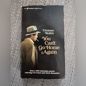 You Can't Go Home Again" by Thomas Wolfe 1978 CBS edition